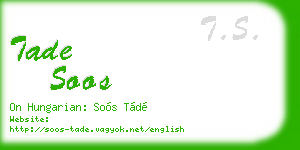 tade soos business card